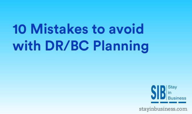 10 Mistakes to avoid with DR/BC Planning