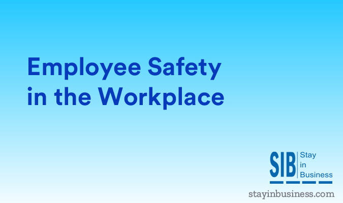 Employee Safety in the Workplace