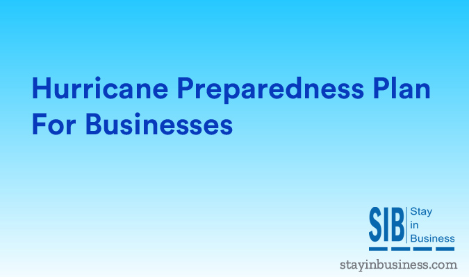 Hurricane Preparedness Plan for Businesses