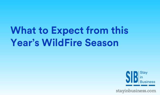 what to expect from this years wildfire season