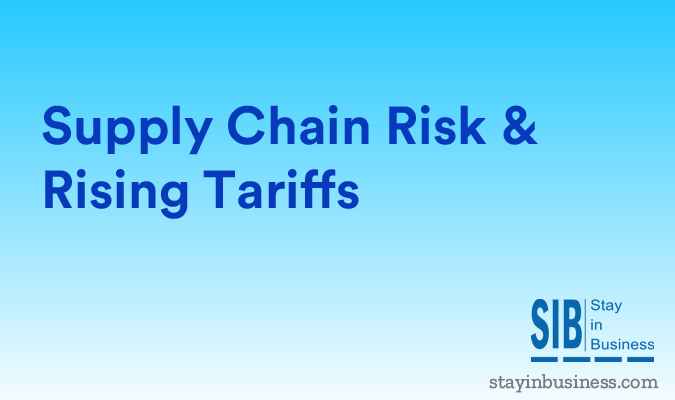Supply Chain Risk & Rising Tariffs