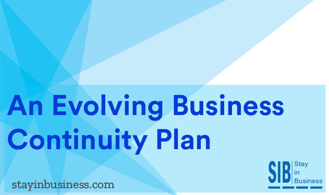 An Evolving Business Continuity Plan