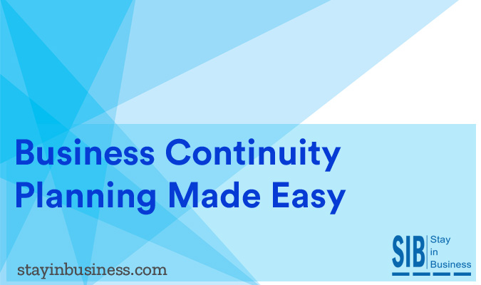Business Continuity Planning Made Easy