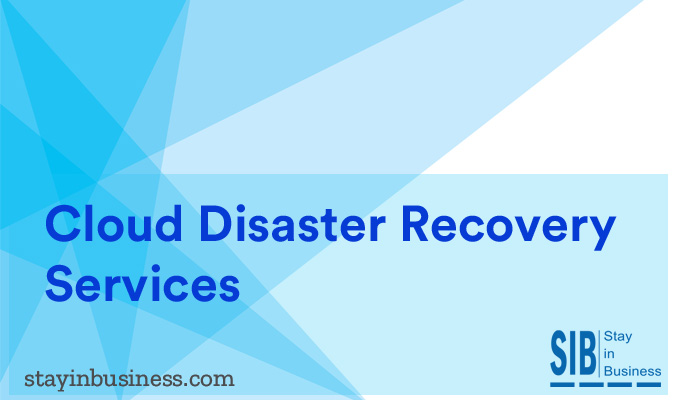 Cloud Disaster Recovery Services