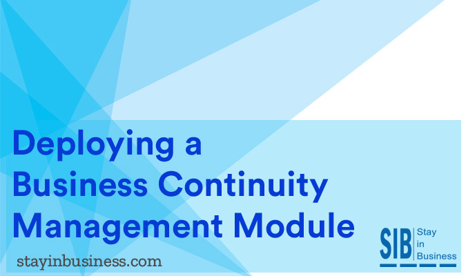 Deploying a Business Continuity Management Module