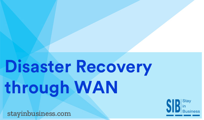 Disaster Recovery Through WAN