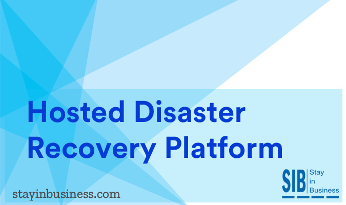 Hosted Disaster Recovery Platform