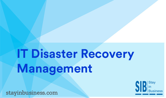 IT Disaster Recovery Management