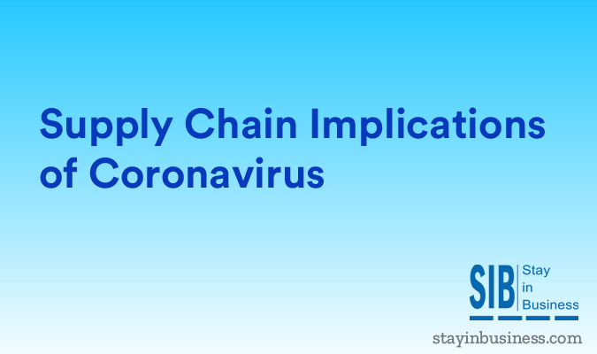Supply Chain Implications of Coronavirus