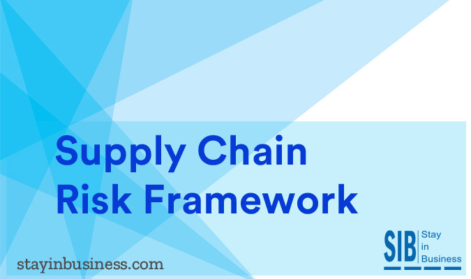 Supply Chain Risk Framework