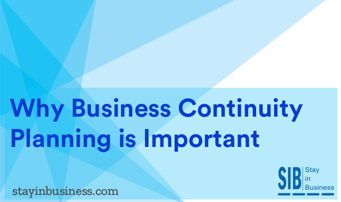 Why Business Continuity Planning is Important