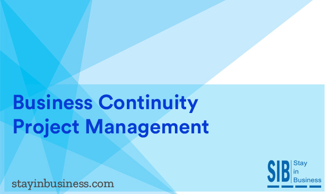 Business Continuity Project Management