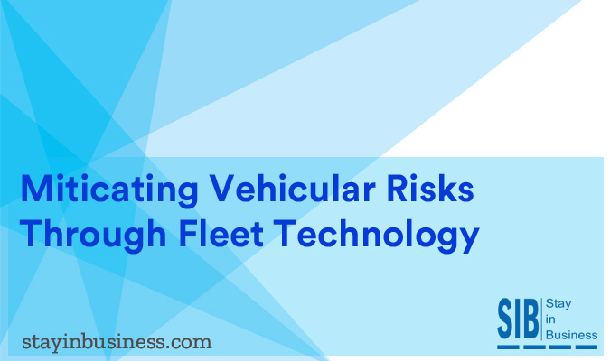 Miticating Vehicular Risks Through Fleet Technology